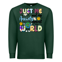 Sports Green just me and my anxiety against the world Premium Sweatshirt - Artiststas