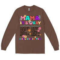 Chestnut mama it's okay Long Sleeve Tee - JahusDesignShop