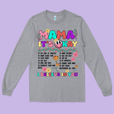 Mama It's Okay Long Sleeve Tee Designed By Jahusdesignshop