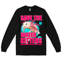 Black save the water kittens axolotl Long Sleeve Tee - Jasminsmagicworld