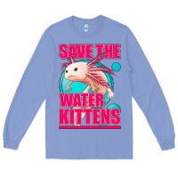 Save The Water Kittens Axolotl Long Sleeve Tee | Teevron