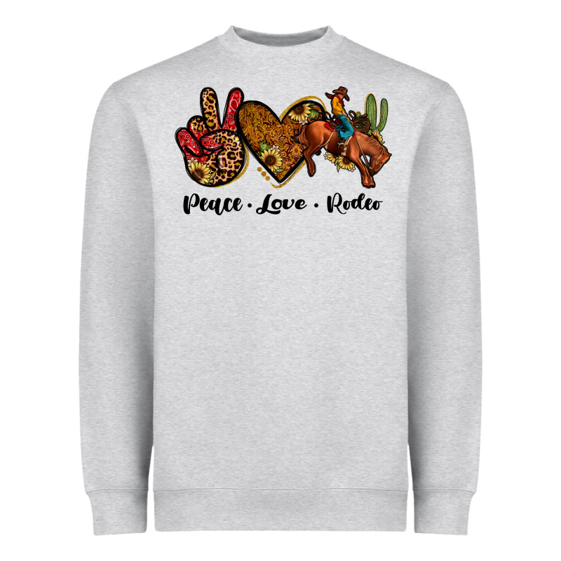 Peace Love Rodeo Heavyweight Sweatshirt by JahusDesignShop | Teevron