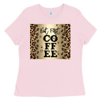 But First Coffee Ladies Tee | Teevron
