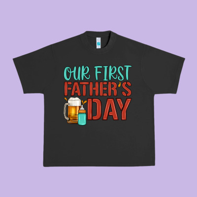 Our First Father's Day Urban Heavy Tee Designed By Artiststas