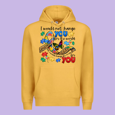 I Would Not Change You Autism Premium Hoodie Designed By Jahusdesignshop