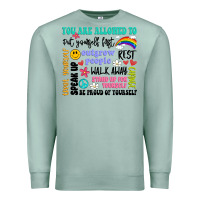 Seafoam you are allowed to Premium Sweatshirt - Artiststas