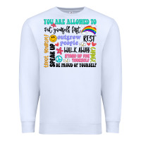 White you are allowed to Premium Sweatshirt - Artiststas