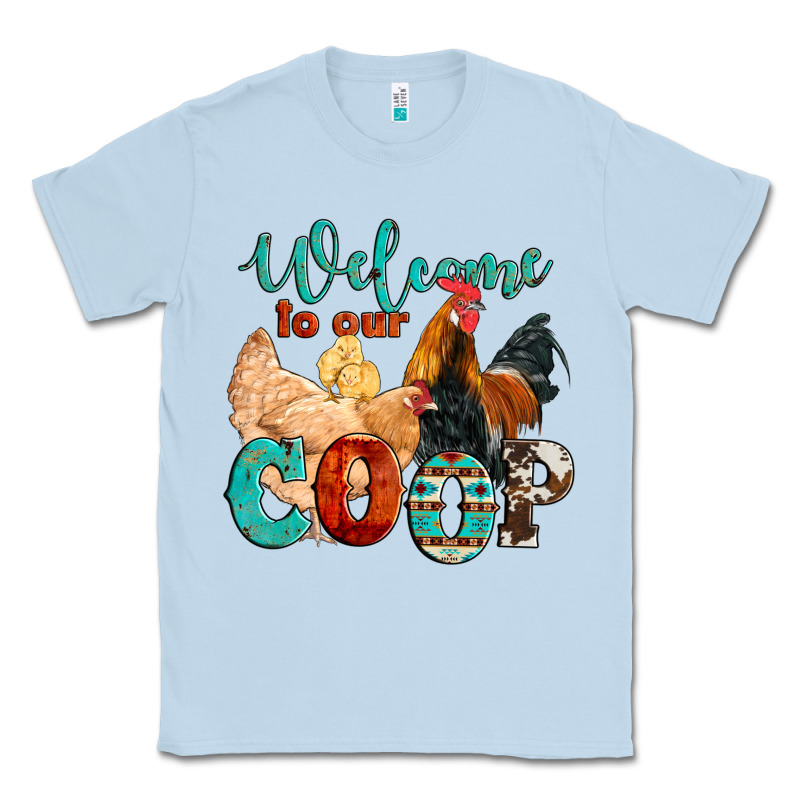 Welcome To Our Coop Classic Tee by Artiststas | Teevron
