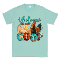 Seafoam welcome to our coop Classic Tee - Artiststas