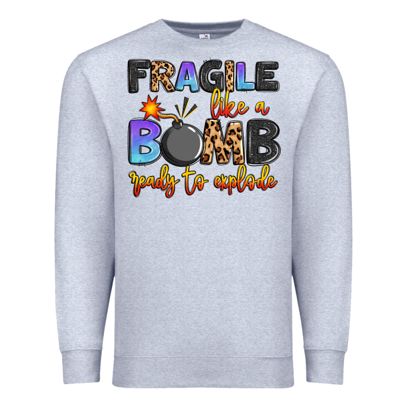 Fragile Like A Bomb Ready To Explode Premium Sweatshirt by Artiststas | Teevron