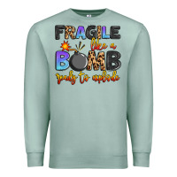 Seafoam fragile like a bomb ready to explode Premium Sweatshirt - Artiststas