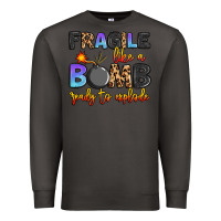 Smoke fragile like a bomb ready to explode Premium Sweatshirt - Artiststas