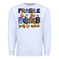 White fragile like a bomb ready to explode Premium Sweatshirt - Artiststas