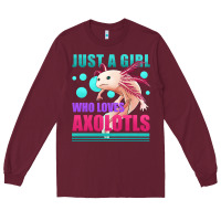 Burgundy just a girl who loves axolotls Long Sleeve Tee - Jasminsmagicworld