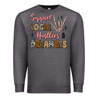 Charcoal Heather support local hustlers and dreamers Premium Sweatshirt - Artiststas