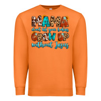 Carrot mama dont let your babies grow up without jesus Premium Sweatshirt - Artiststas