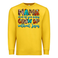 Lemon mama dont let your babies grow up without jesus Premium Sweatshirt - Artiststas