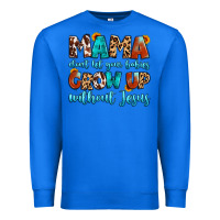True Royal mama dont let your babies grow up without jesus Premium Sweatshirt - Artiststas