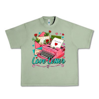 Oil Green love letter with typewriter Urban Heavy Tee - AdoDesignShop
