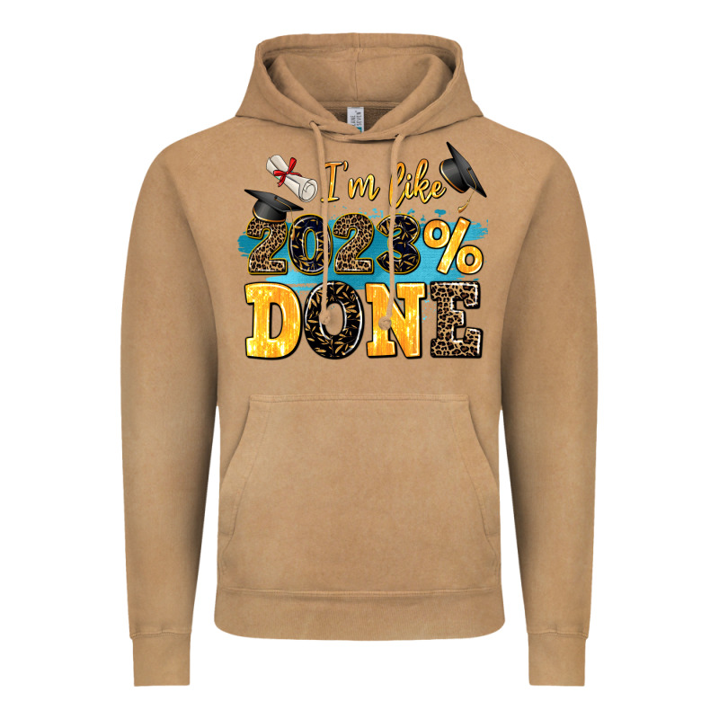I M Like 2023 Done Vintage Hoodie by AdoDesignShop | Teevron