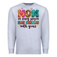 Mom In Every Season She Shines With Grace Premium Sweatshirt | Teevron
