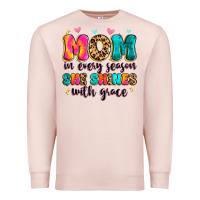 Pale Pink mom in every season she shines with grace Premium Sweatshirt - Artiststas