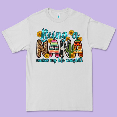 Being A Nana Makes My Life Complete Premium Tee Designed By Zillion Design Studio