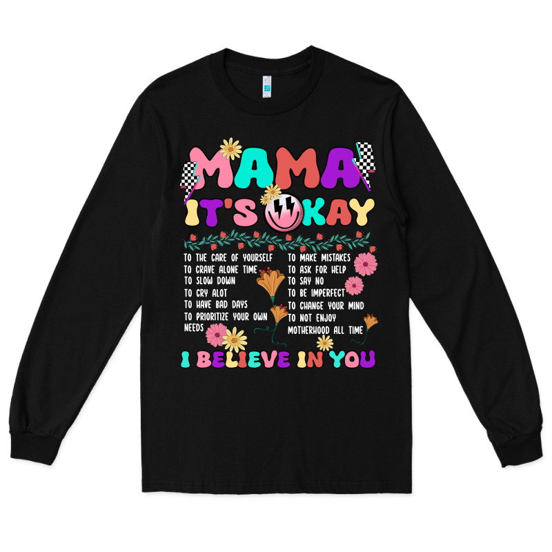 Mama It's Okay Long Sleeve Tee by JahusDesignShop | Teevron