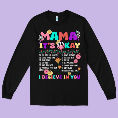 Mama It's Okay Long Sleeve Tee Designed By Jahusdesignshop
