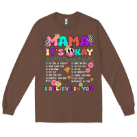 Chestnut mama it's okay Long Sleeve Tee - JahusDesignShop