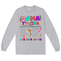Moon Dust mama it's okay Long Sleeve Tee - JahusDesignShop