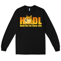Black hodl hold on for dear life dogecoin Long Sleeve Tee - Jasminsmagicworld