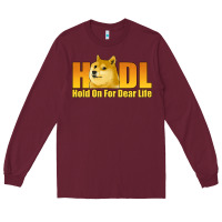Burgundy hodl hold on for dear life dogecoin Long Sleeve Tee - Jasminsmagicworld