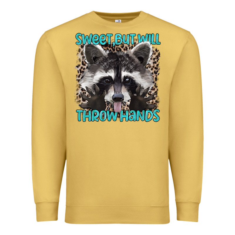 Sweet But Will Throw Hands Premium Sweatshirt by Artiststas | Teevron