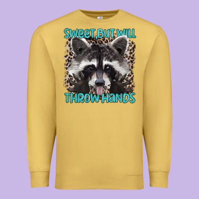 Sweet But Will Throw Hands Premium Sweatshirt Designed By Artiststas