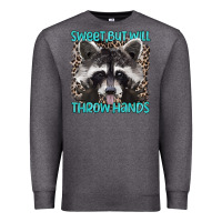Charcoal Heather sweet but will throw hands Premium Sweatshirt - Artiststas
