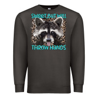 Smoke sweet but will throw hands Premium Sweatshirt - Artiststas