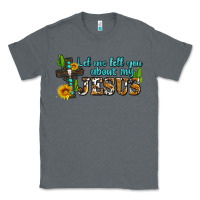 Charcoal Heather let me tell you about my jesus Classic Tee - AdoDesignShop