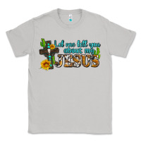 Moon Dust let me tell you about my jesus Classic Tee - AdoDesignShop