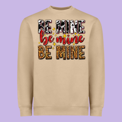 Be Mine Be Mine Be Mine Heavyweight Sweatshirt Designed By Adodesignshop