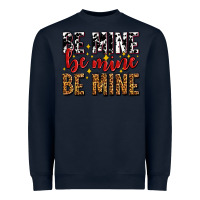 Navy be mine be mine be mine Heavyweight Sweatshirt - AdoDesignShop
