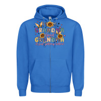Mom Grandma Great Grandma It Just Keeps Getting Be Zipper Hoodie | Teevron