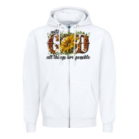 White with god all things are possible Zipper Hoodie - NancyCooperArtShop
