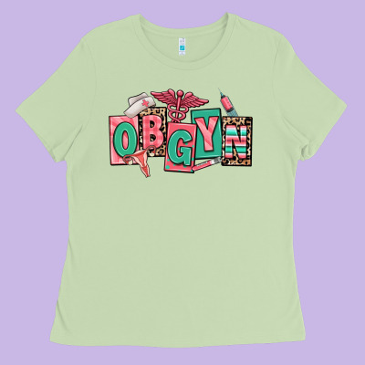 Ladies Tee obgyn nurse