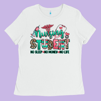 Ladies Tee nursing student no sleep no money no life