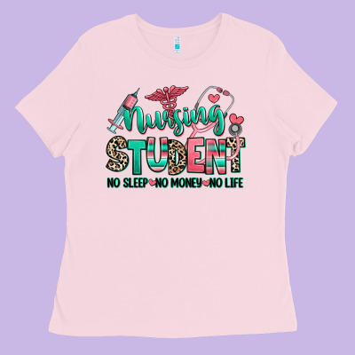 Ladies Tee nursing student no sleep no money no life