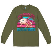 Army Green you axolotl questions 80's retro sunset Long Sleeve Tee - Jasminsmagicworld