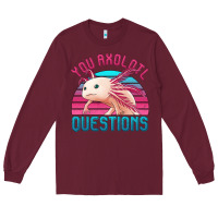 Burgundy you axolotl questions 80's retro sunset Long Sleeve Tee - Jasminsmagicworld