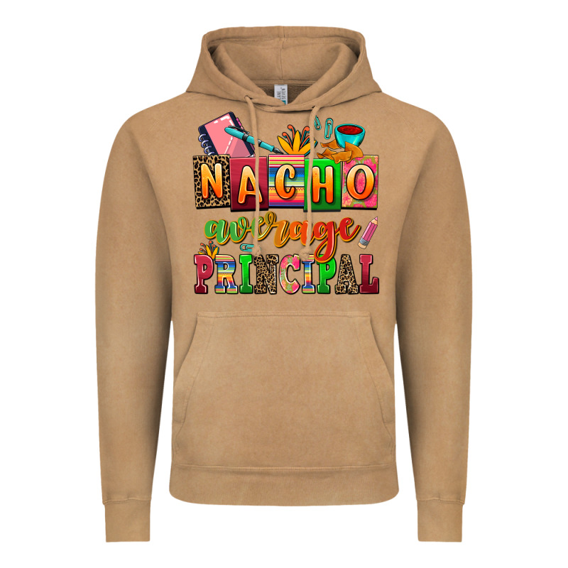 Nacho Average Principal Vintage Hoodie by AdoDesignShop | Teevron