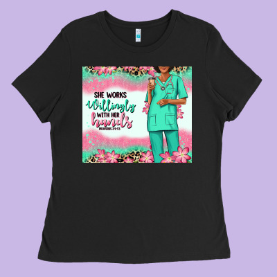 Ladies Tee she works willingly with her hands afro nurse